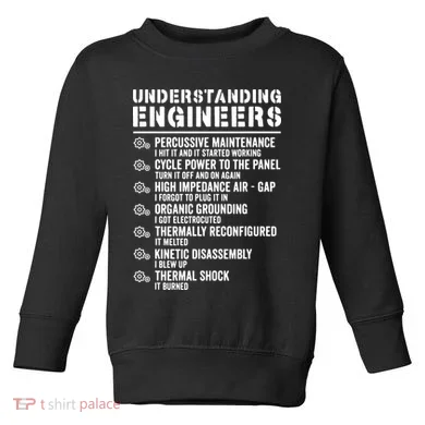 Explained Understanding Engineers Mechanical Engineering Toddler Sweatshirt