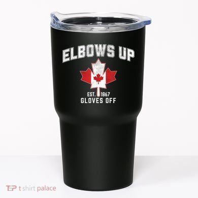 Elbows Up EST 1867 Canadian Maple Leaf Canada Tumbler