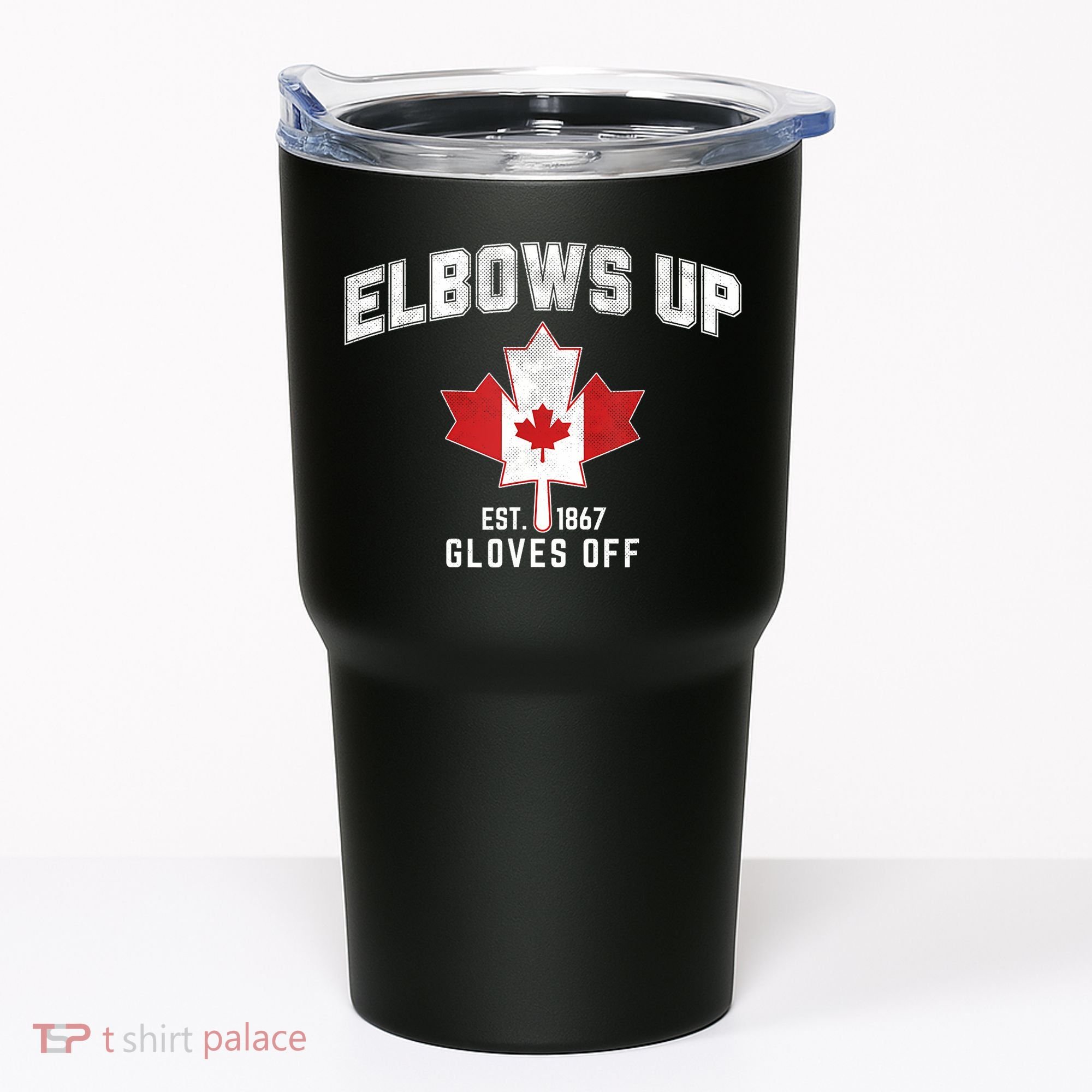 Elbows Up EST 1867 Canadian Maple Leaf Canada Tumbler