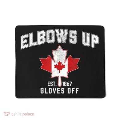 Elbows Up EST 1867 Canadian Maple Leaf Canada Mousepad