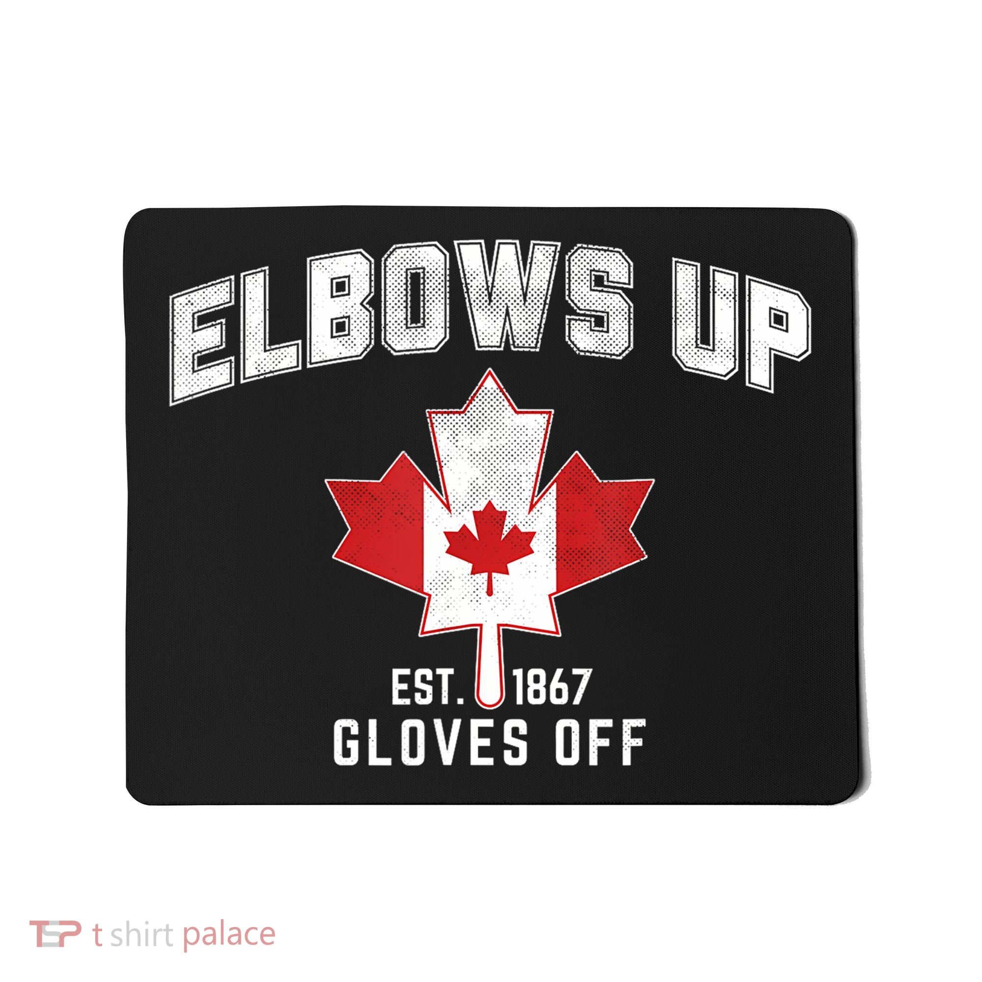 Elbows Up EST 1867 Canadian Maple Leaf Canada Mousepad
