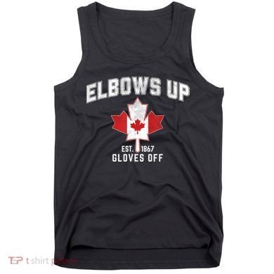 Elbows Up EST 1867 Canadian Maple Leaf Canada Tank Top