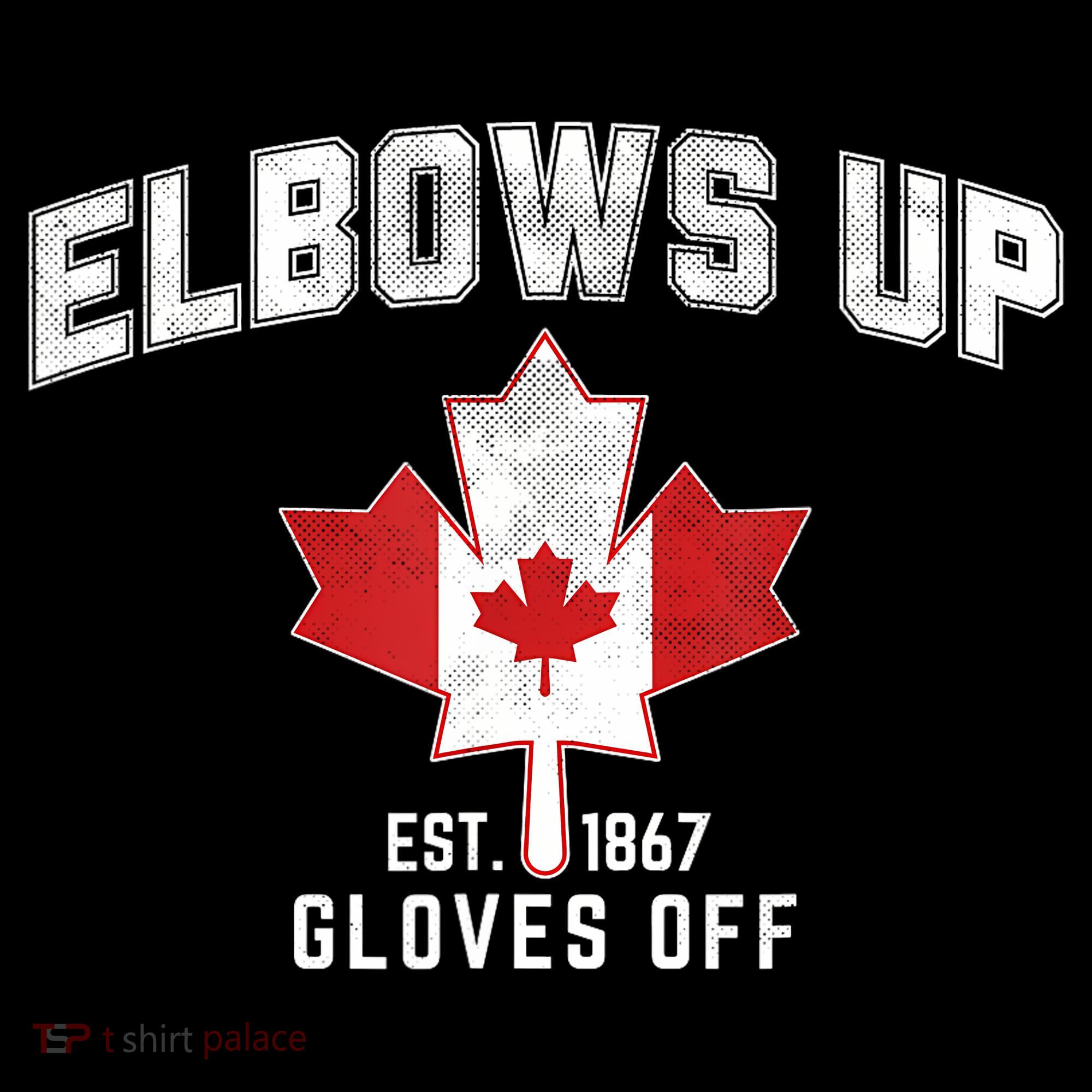 Elbows Up EST 1867 Canadian Maple Leaf Canada Women's T-Shirt