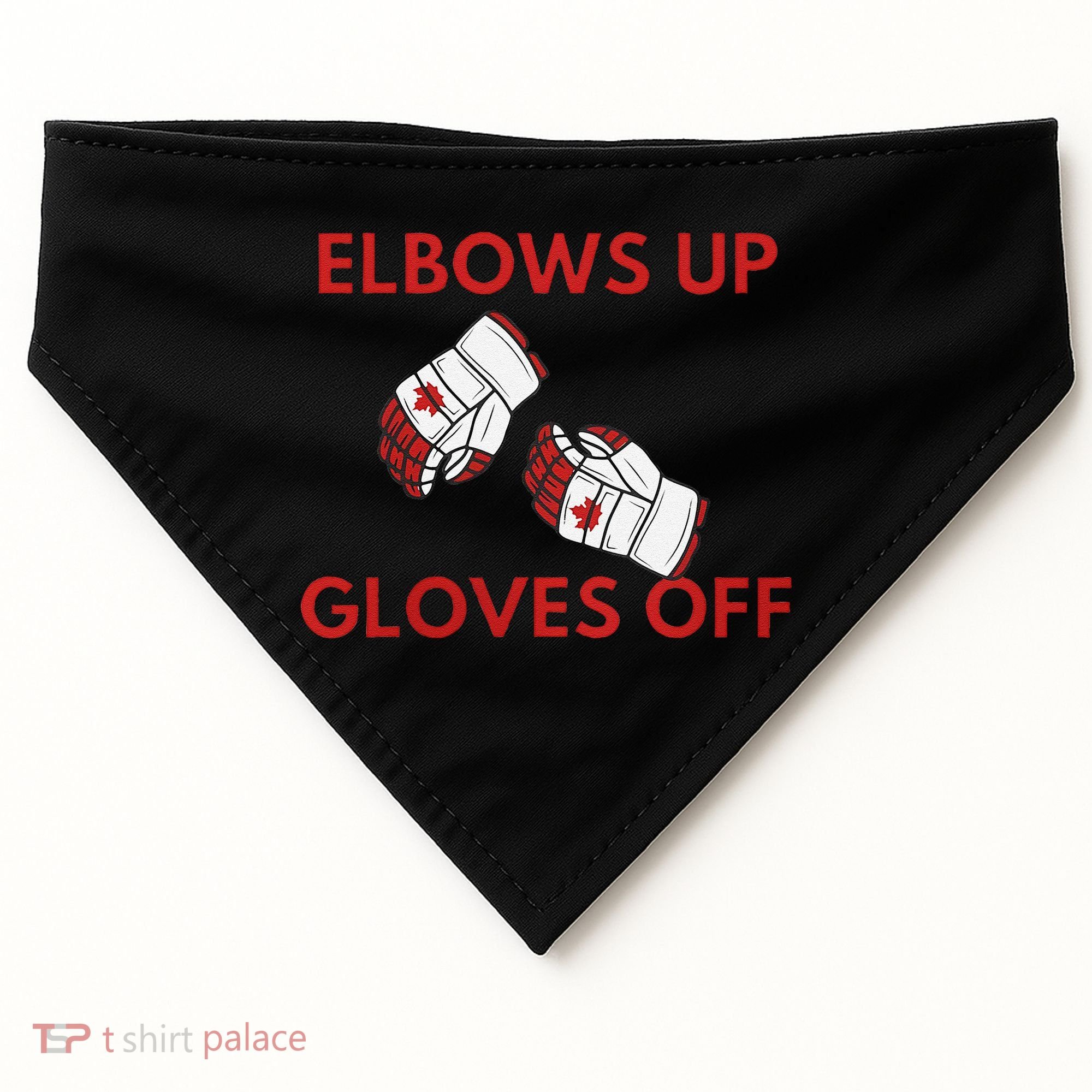 Elbows Up Gloves Off Canada Free Proud Canadian USA-Made Doggie Bandana