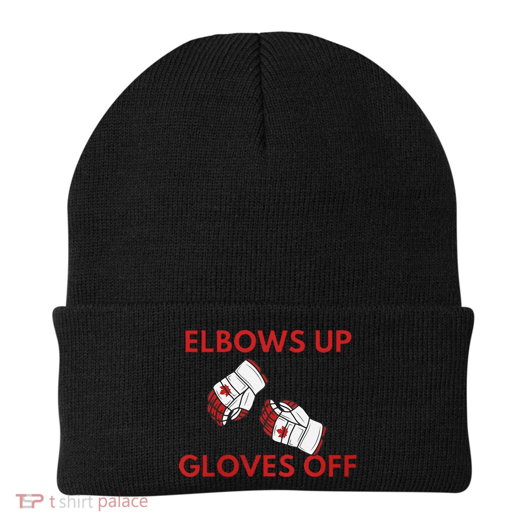 Elbows Up Gloves Off Canada Free Proud Canadian Beanie