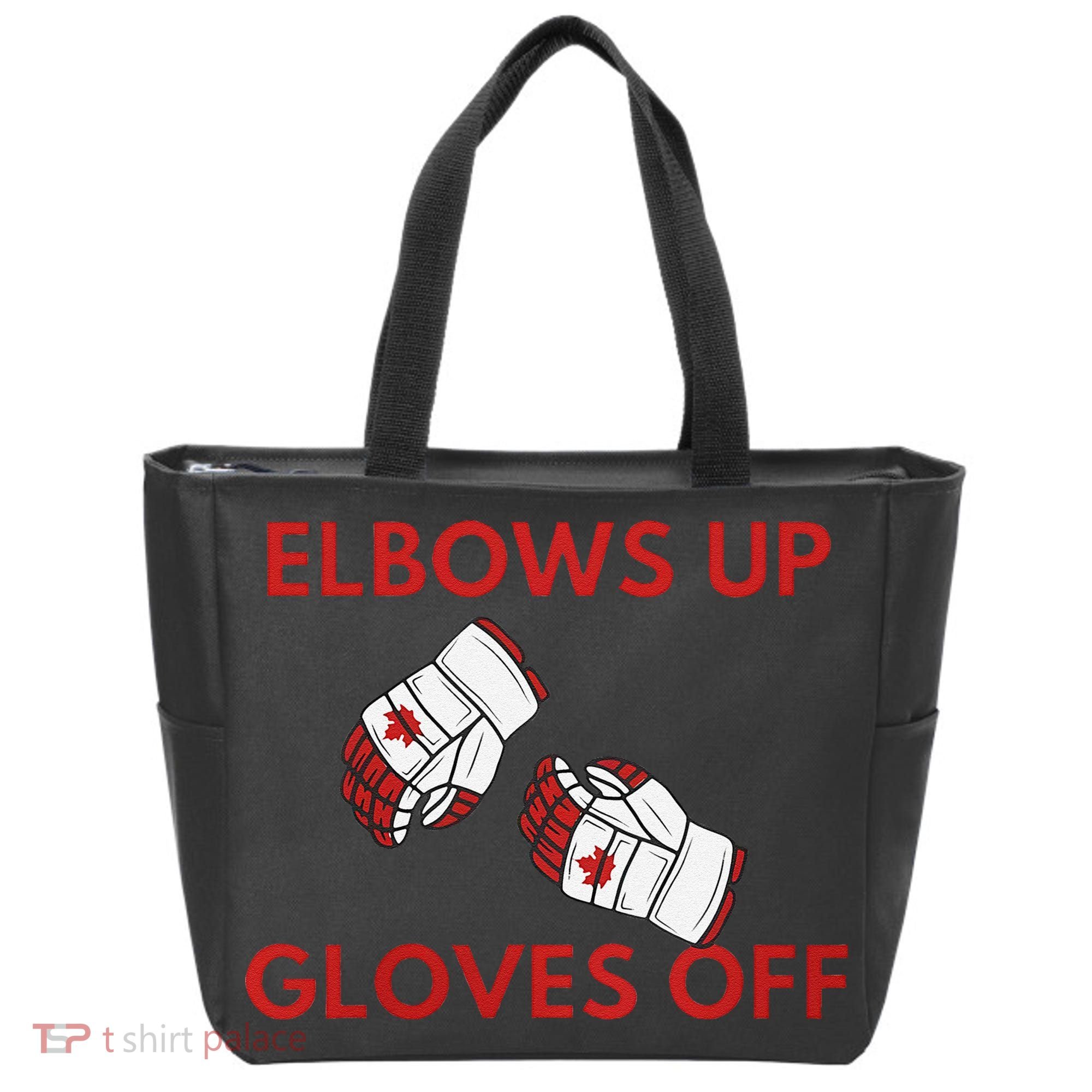 Elbows Up Gloves Off Canada Free Proud Canadian Tote Bag