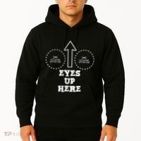 Eyes Up Here With Cut Out For Boobs Hoodie thumb 2