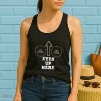 Eyes Up Here With Cut Out For Boobs Women's Tank Top thumb 2