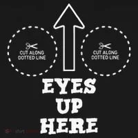 Eyes Up Here With Cut Out For Boobs Women's T-Shirt thumb 6