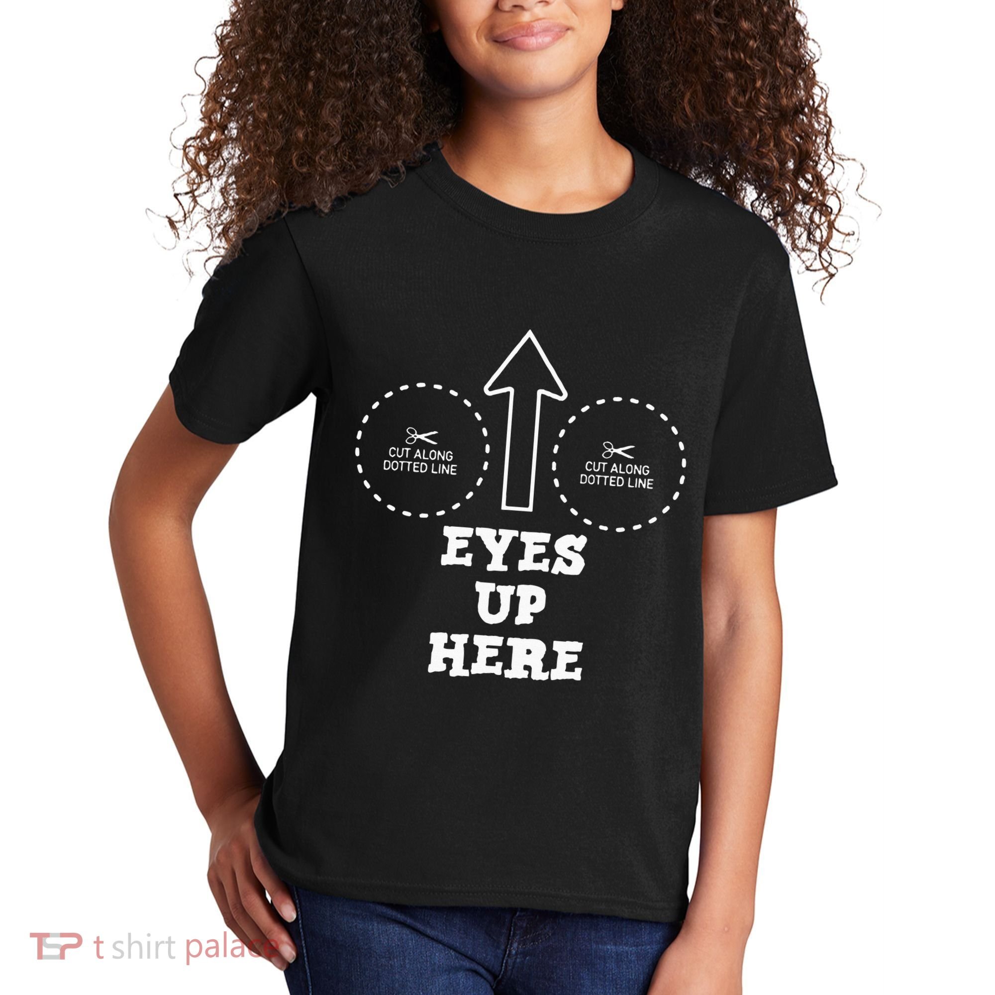 Eyes Up Here With Cut Out For Boobs Kids T-Shirt