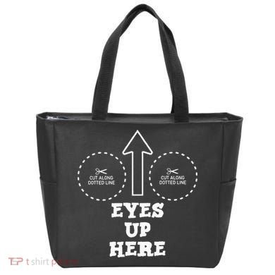 Eyes Up Here With Cut Out For Boobs Bag