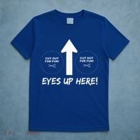 Eyes Up Here With Cutout For Boobs Funny Adult T-Shirt thumb 5