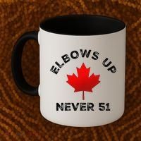 Elbows Up - Never 51 State Canada Flag Stand Strong Coffee Mug thumb 2
