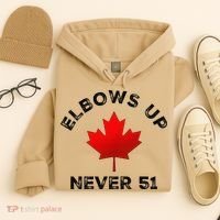 Elbows Up - Never 51 State Canada Flag Stand Strong Hoodie thumb 4