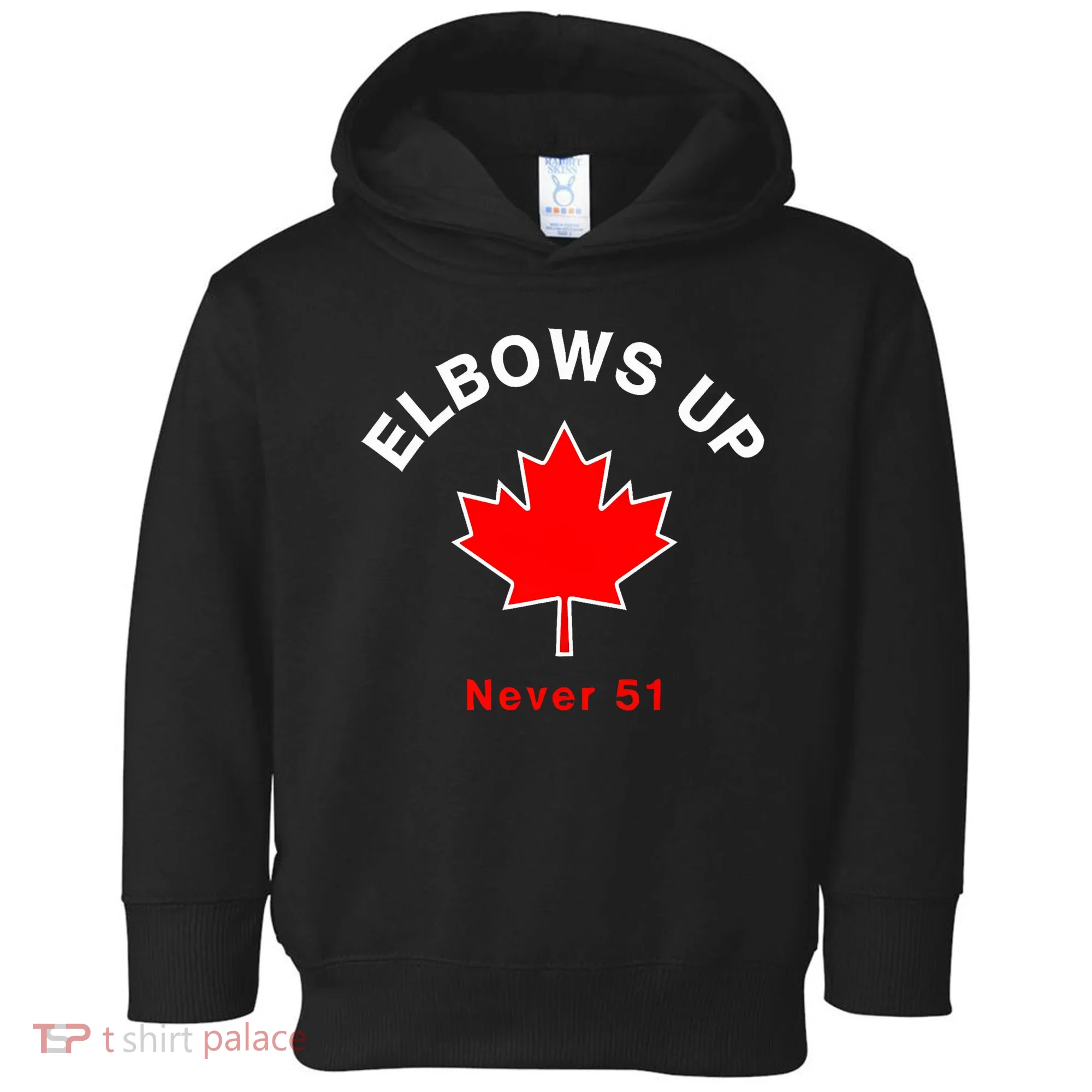 Elbows Up Never 51 Canada Flag Stand Strong Toddler Hoodie