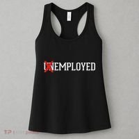 Employed Unemployed New Jobfirst Job Gift Women's Tank Top thumb 3
