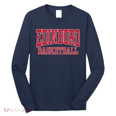 Edinboro University Pennsylvania Basketball 01 Long Sleeve Shirt