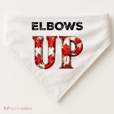Elbows Up Proud Canadians Against Tariffs USA-Made Doggie Bandana