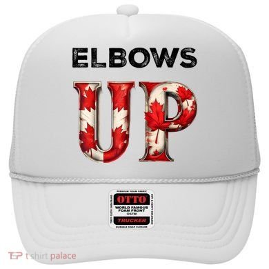 Elbows Up Proud Canadians Against Tariffs Hat