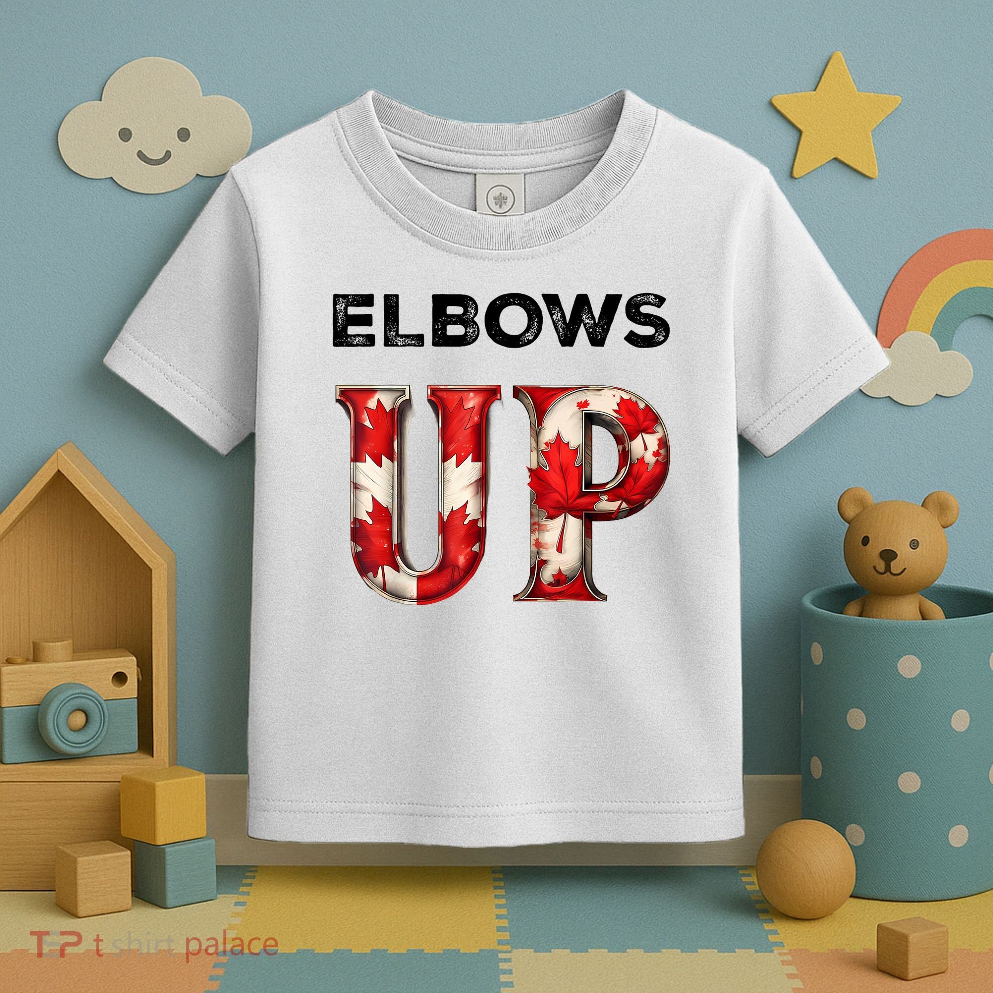 Elbows Up Proud Canadians Against Tariffs Toddler T-Shirt