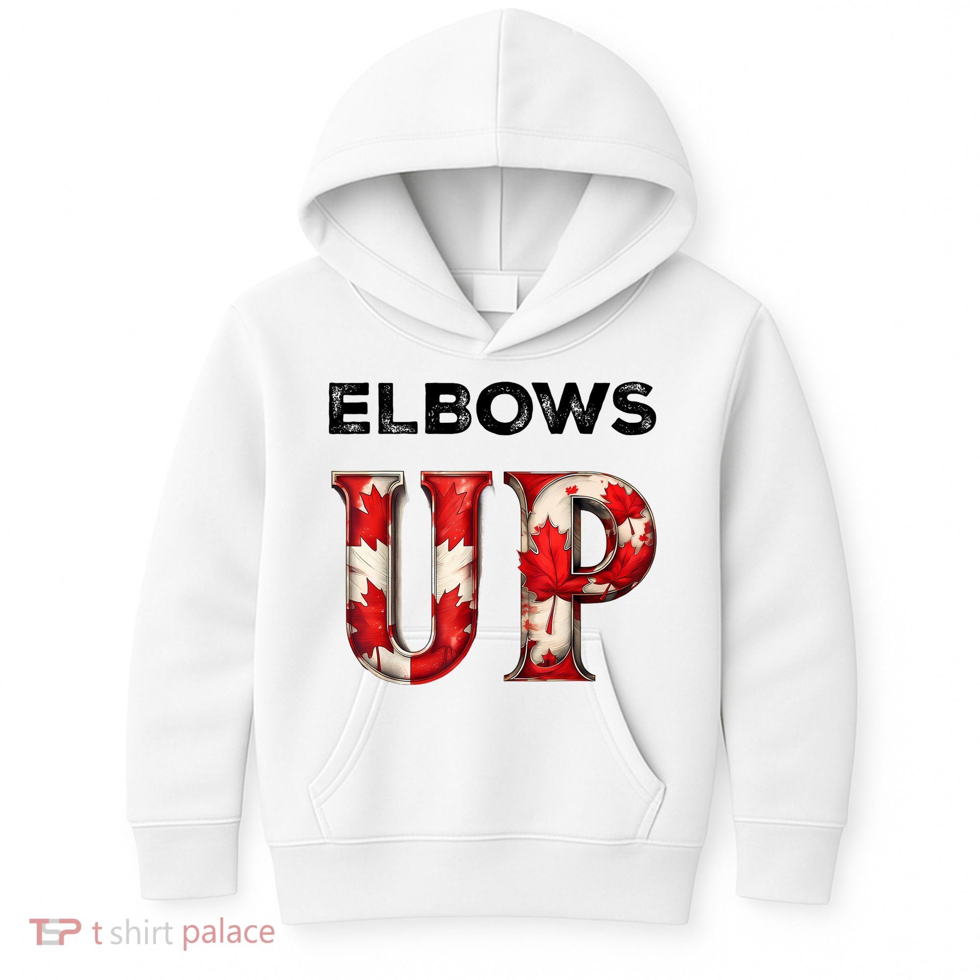Elbows Up Proud Canadians Against Tariffs Kids Hoodie