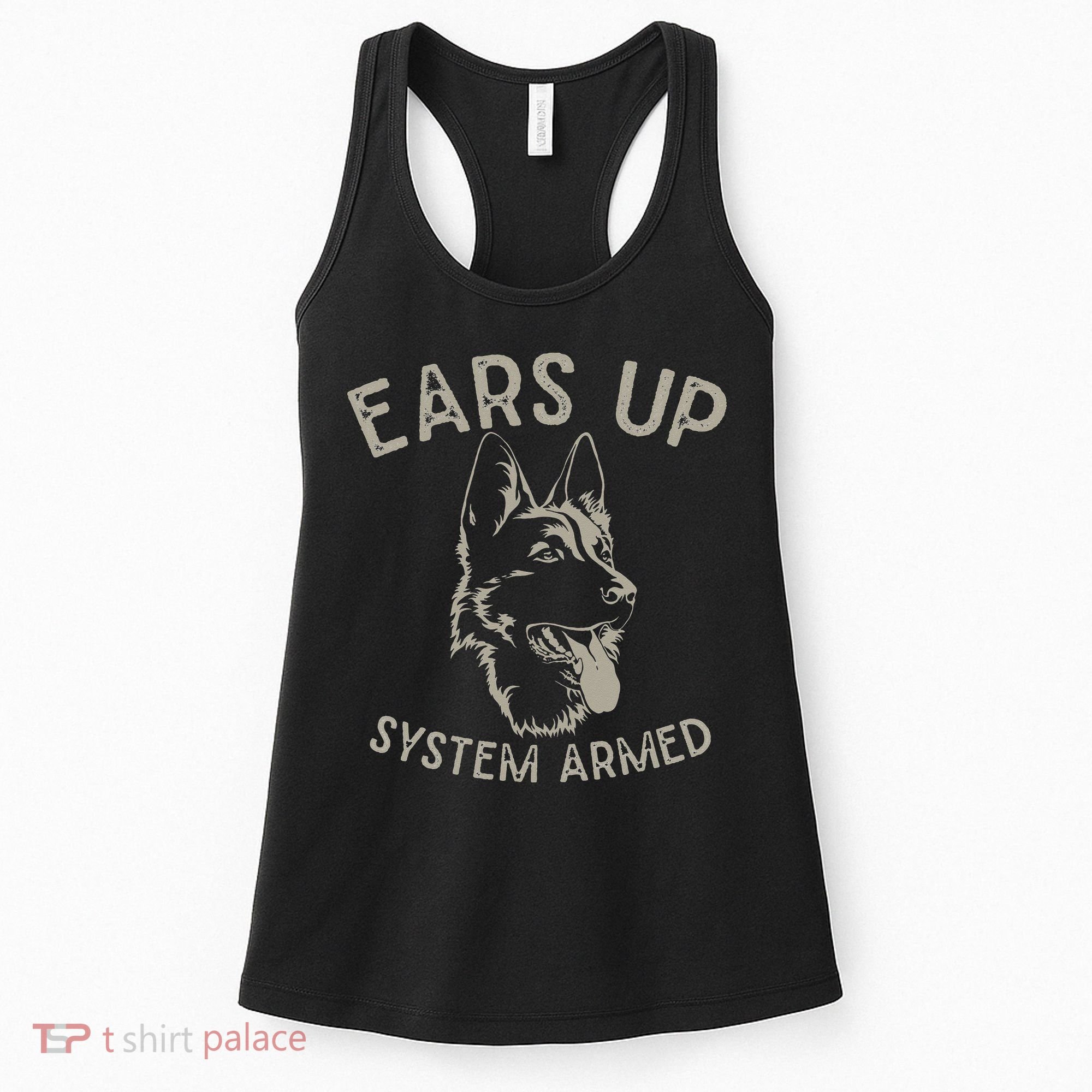 Ears Up System Armed Dog Lover Gift Animal German Shepherd Women's Tank Top