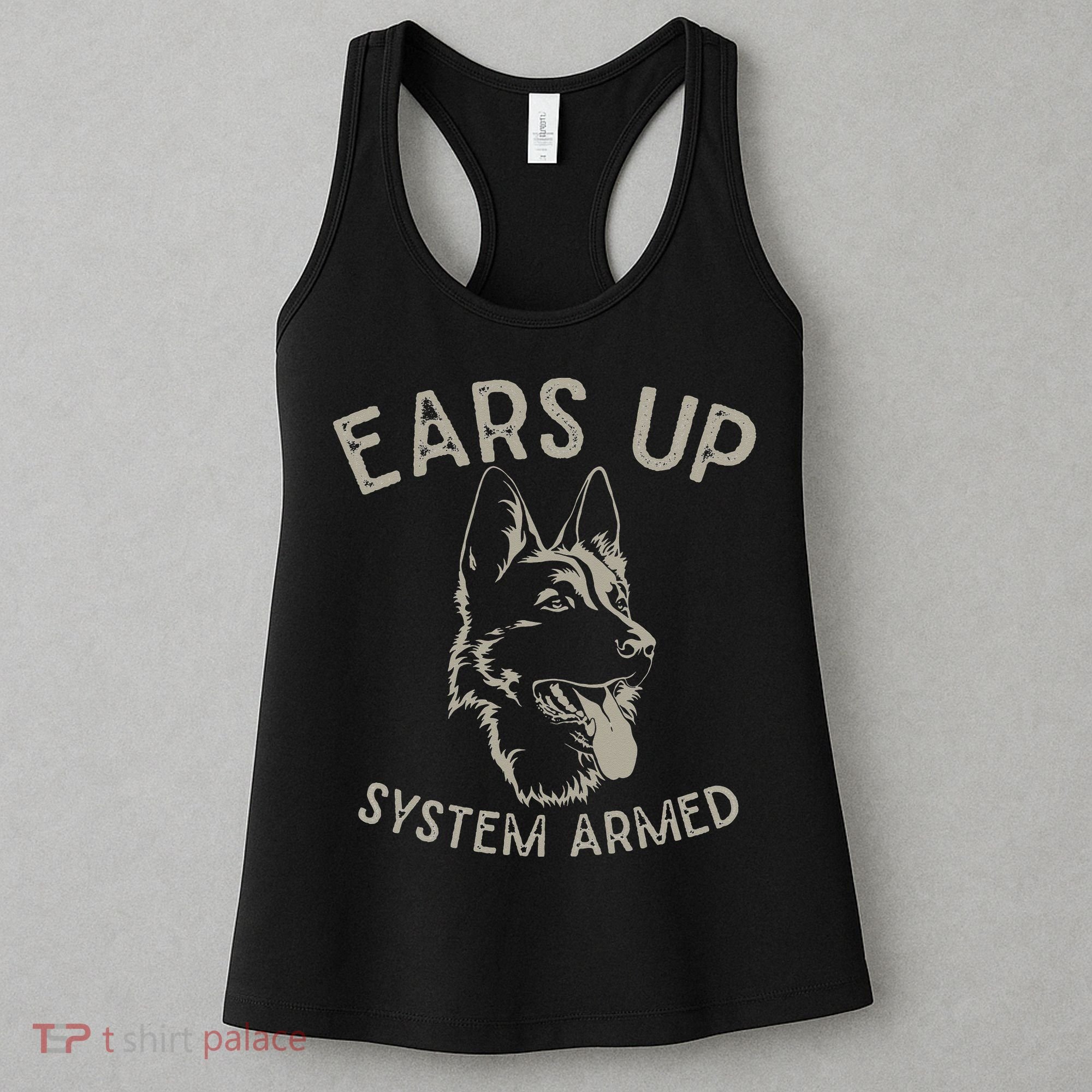 Ears Up System Armed Dog Lover Gift Animal German Shepherd Women's Tank Top