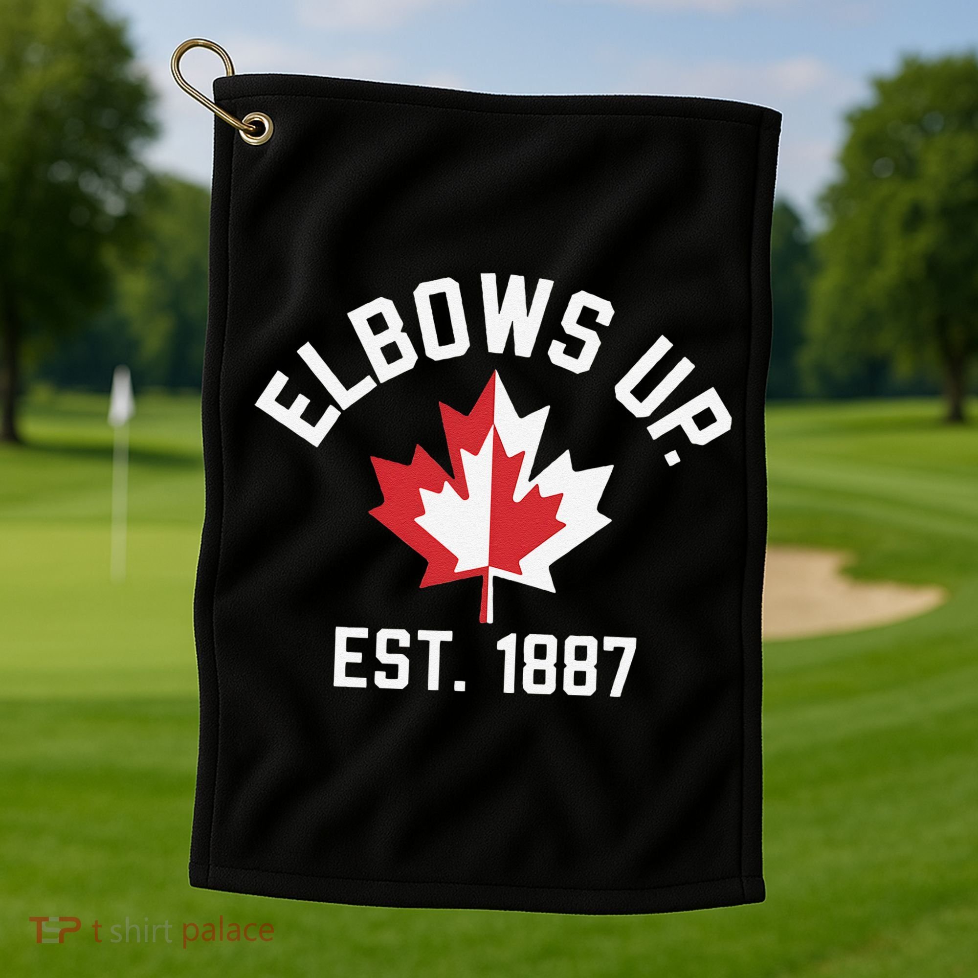 Elbows Up Strong Canada Est 1867 Proud Canadian Golf Towel