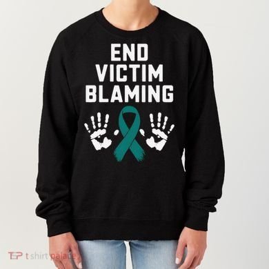 End Victim Blaming Funny Sexual Assault Awareness Month Women's Sweatshirt