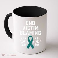 End Victim Blaming Funny Sexual Assault Awareness Month Coffee Mug thumb 0