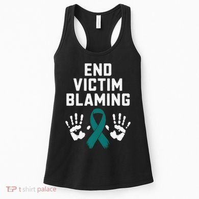 End Victim Blaming Funny Sexual Assault Awareness Month Women's Tank Top