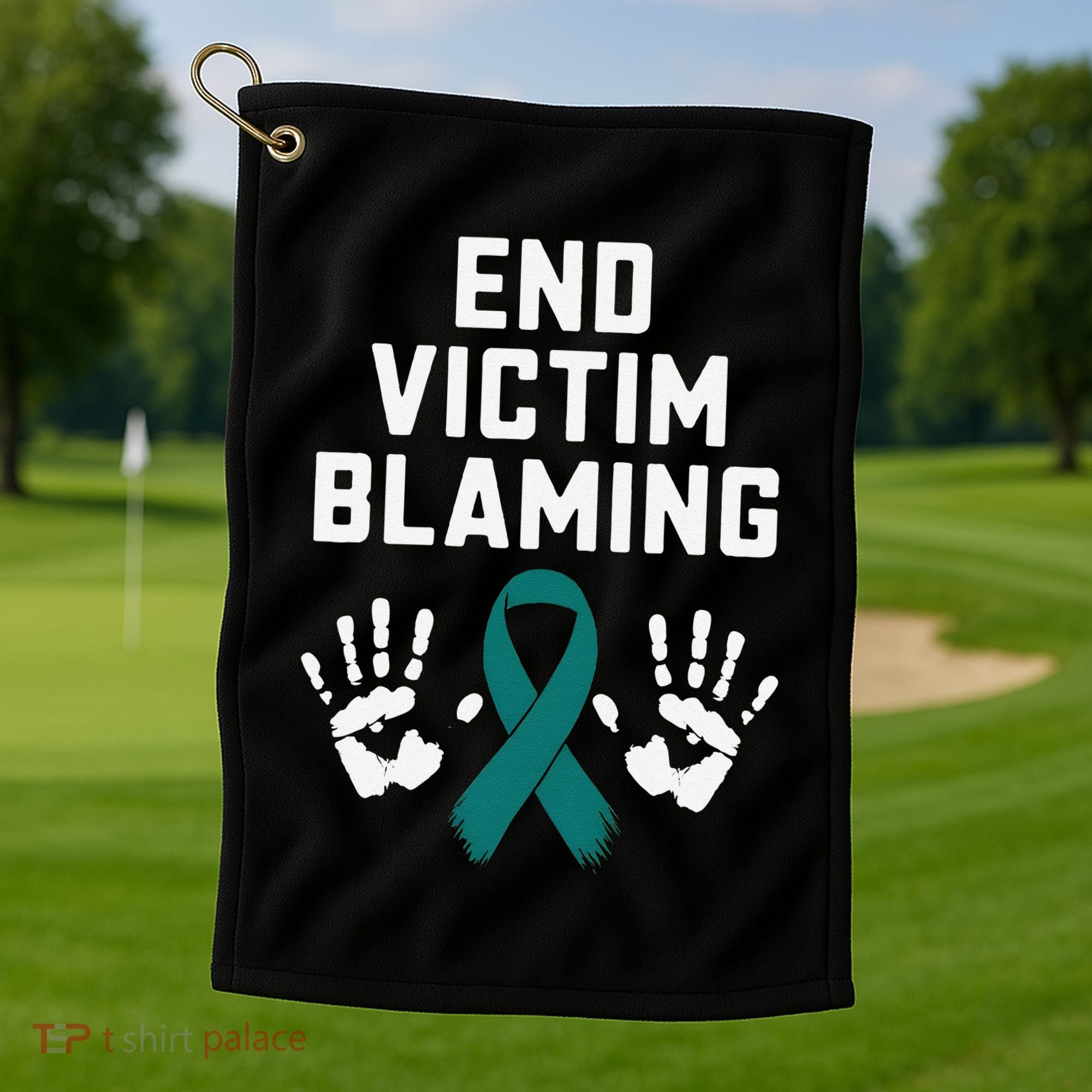 End Victim Blaming Funny Sexual Assault Awareness Month Golf Towel