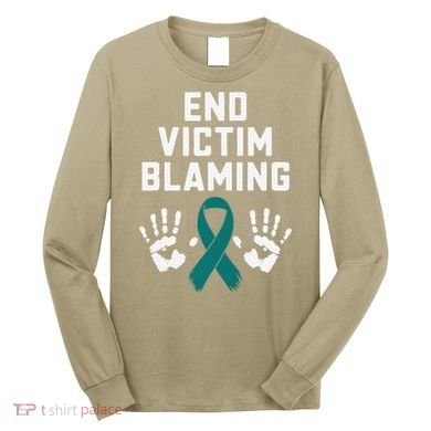 End Victim Blaming Funny Sexual Assault Awareness Month Long Sleeve Shirt