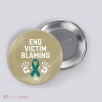 End Victim Blaming Funny Sexual Assault Awareness Month Button thumb 0