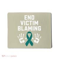 End Victim Blaming Funny Sexual Assault Awareness Month Mousepad thumb 0