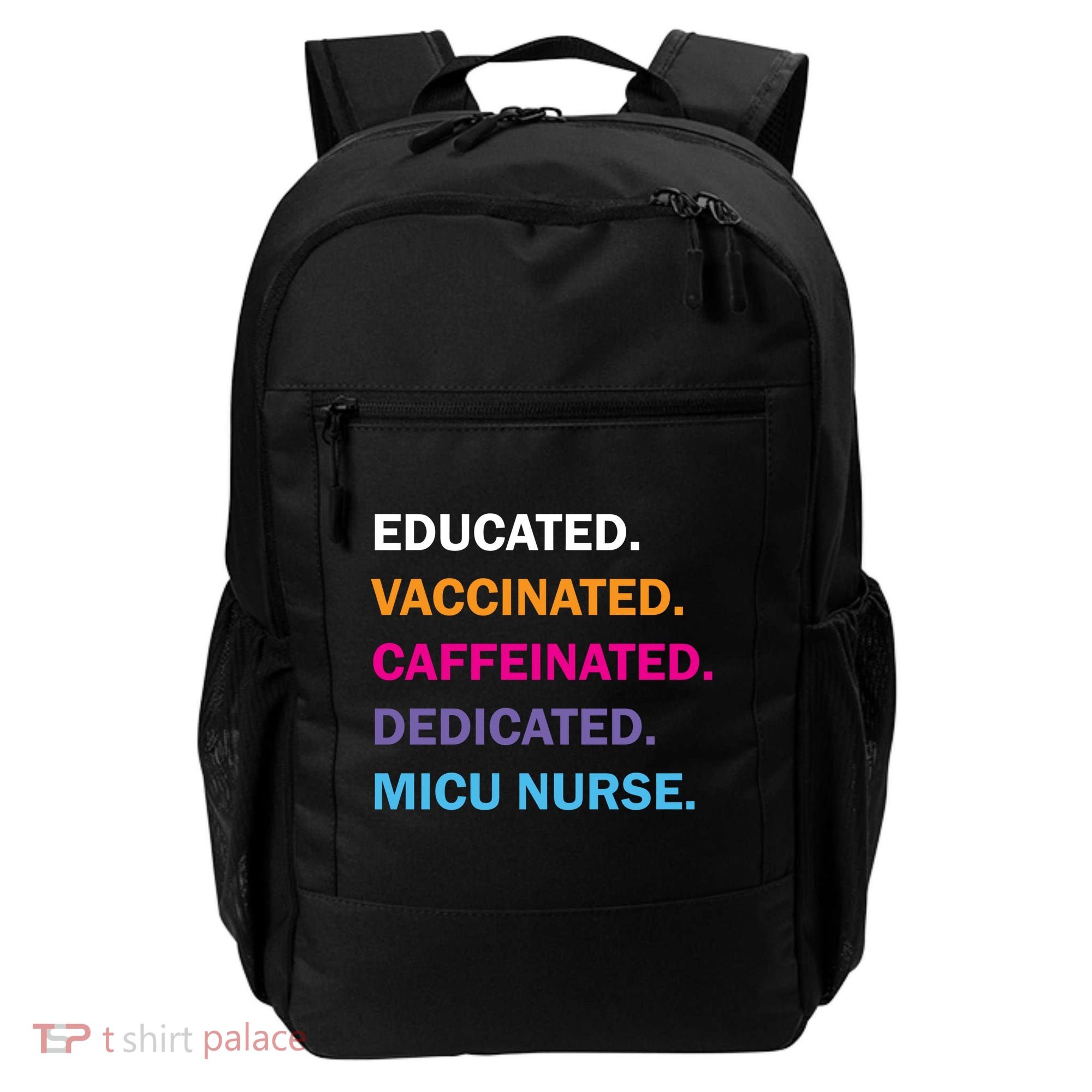 Educated Vaccinated Caffeinated Dedicated Micu Icu Nurse Rn Gift Backpack