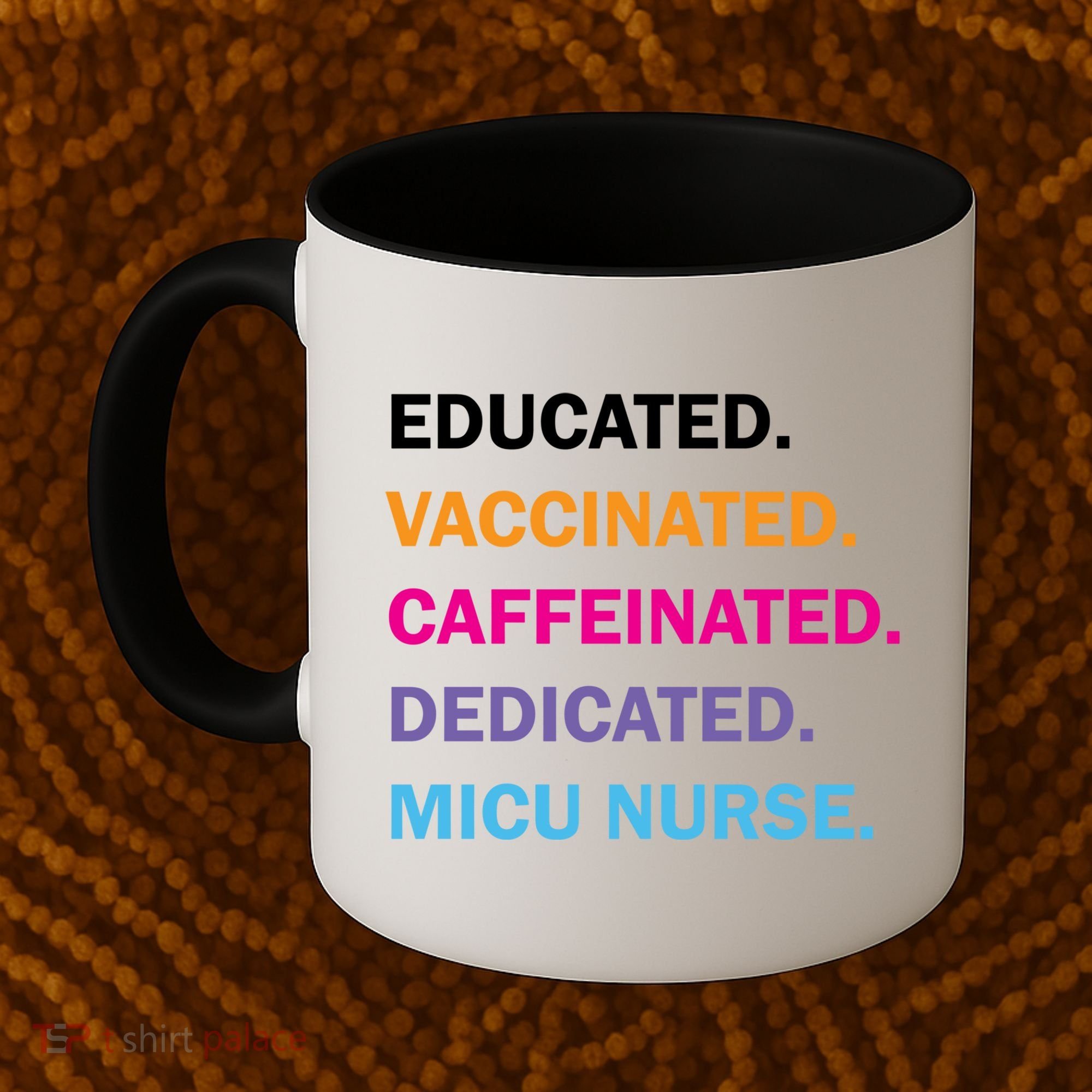Educated Vaccinated Caffeinated Dedicated Micu Icu Nurse Rn Gift Coffee Mug