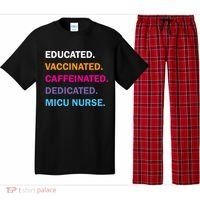 Educated Vaccinated Caffeinated Dedicated Micu Icu Nurse Rn Gift Pajama Set thumb 0