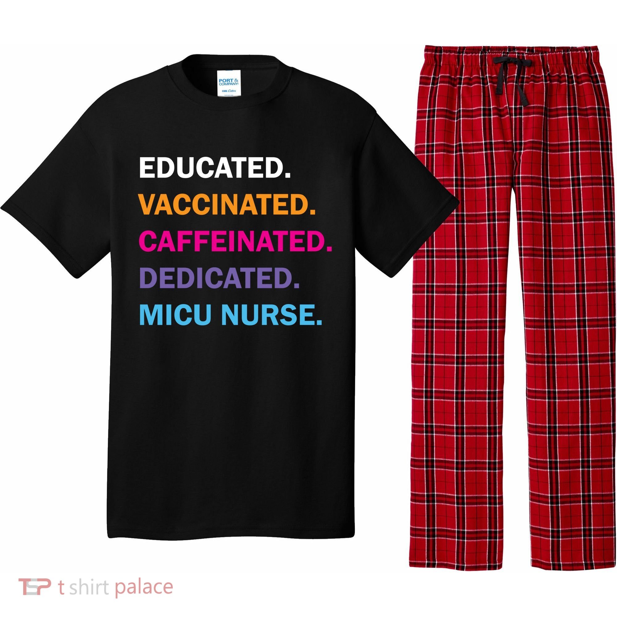 Educated Vaccinated Caffeinated Dedicated Micu Icu Nurse Rn Gift Pajama Set