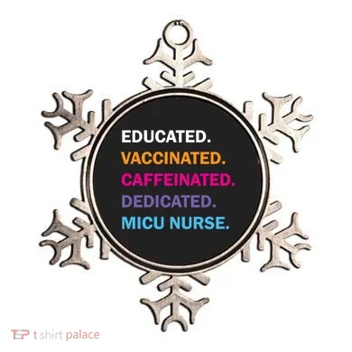 Educated Vaccinated Caffeinated Dedicated Micu Icu Nurse Rn Gift Ornament
