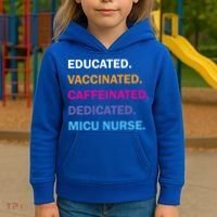 Educated Vaccinated Caffeinated Dedicated Micu Icu Nurse Rn Gift Kids Hoodie thumb 3