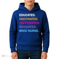 Educated Vaccinated Caffeinated Dedicated Micu Icu Nurse Rn Gift Kids Hoodie thumb 4