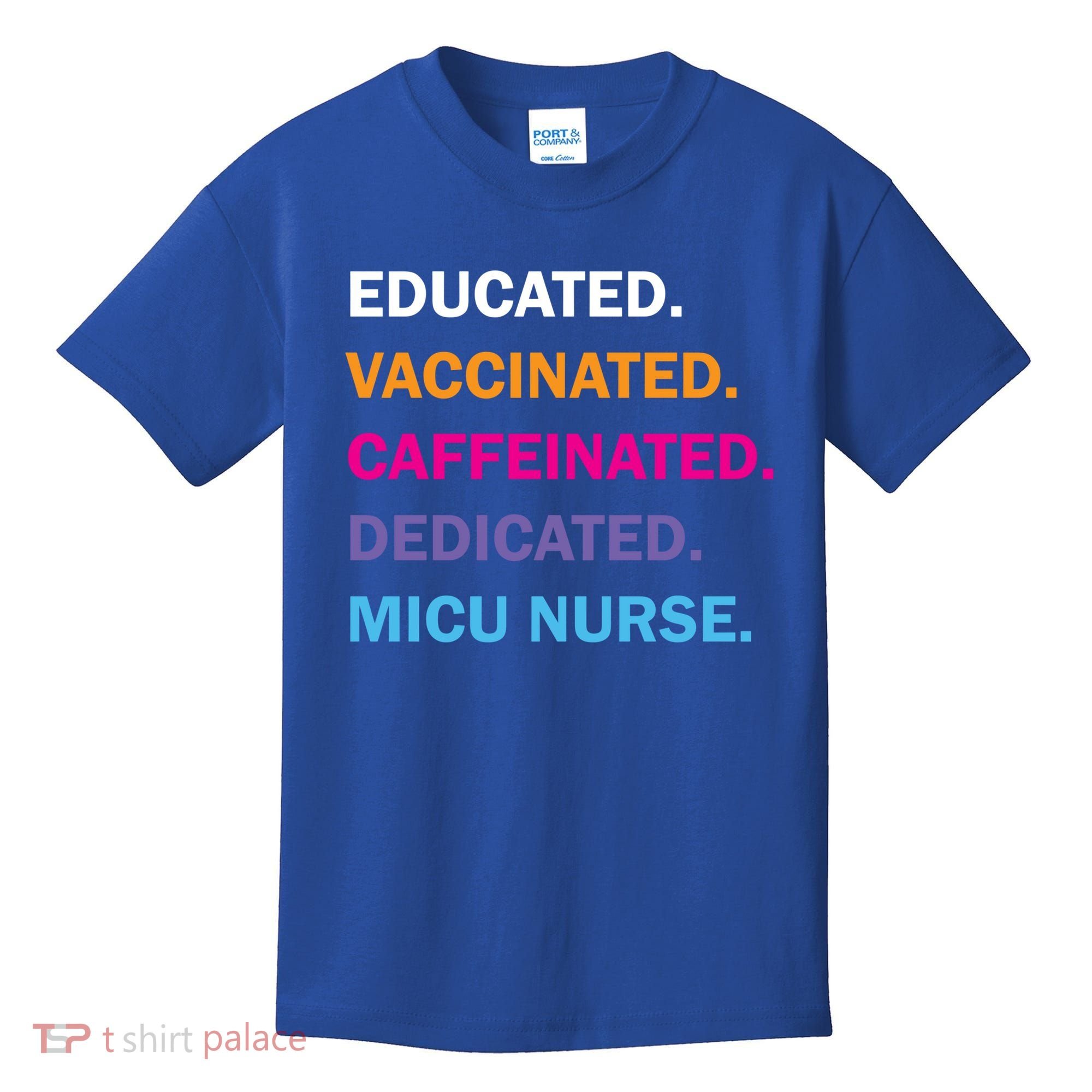 Educated Vaccinated Caffeinated Dedicated Micu Icu Nurse Rn Gift Kids T-Shirt