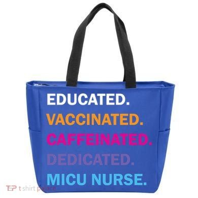 Educated Vaccinated Caffeinated Dedicated Micu Icu Nurse Rn Gift Tote Bag