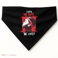 Even As We Hurt We Hoped USA-Made Doggie Bandana thumb 0