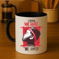 Even As We Hurt We Hoped Coffee Mug thumb 4