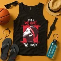 Even As We Hurt We Hoped Tank Top thumb 4