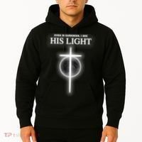 Even In The Darkness I See His Light Jesus Christian  Hoodie thumb 2