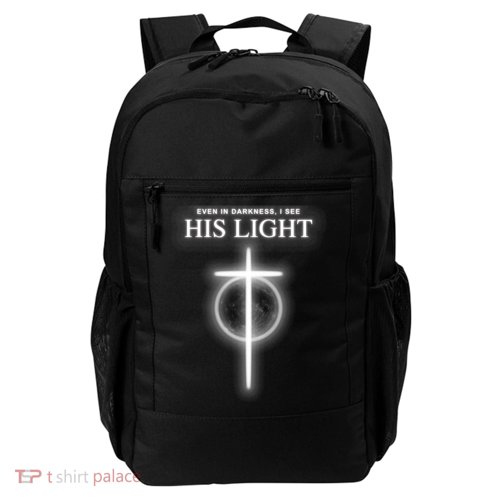 Even In The Darkness I See His Light Jesus Christian  Backpack