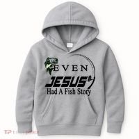 Even Jesus Had A Fish Story Kids Hoodie thumb 0